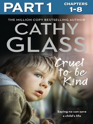 cover image of Cruel to Be Kind, Part 1 of 3